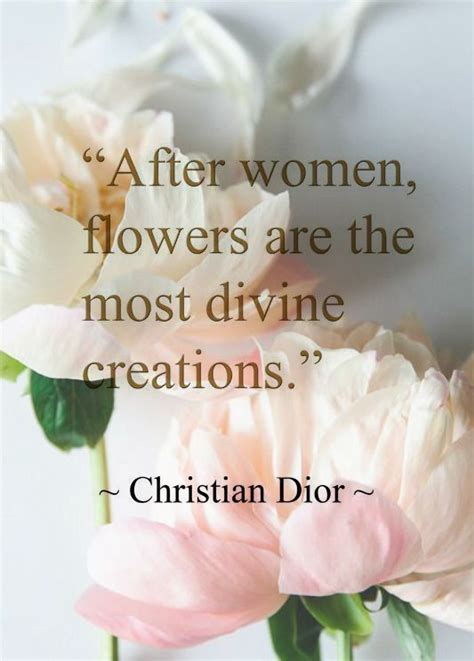 dior woman flower quote|christian Dior flowers.